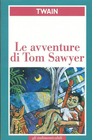 LE AVVENTURE DI TOM SAWYER